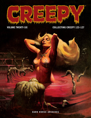 Creepy Archives Volume 26 by Nicola Cuti