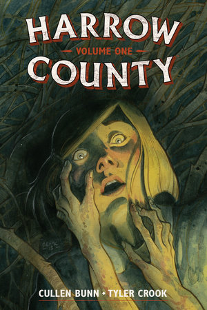 Harrow County Library Edition Volume 1 by Cullen Bunn