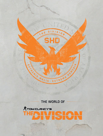 The World of Tom Clancy's The Division by Ubisoft
