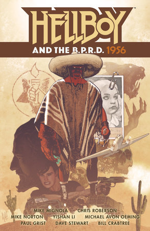 Hellboy and the B.P.R.D.: 1956 by Mike Mignola and Chris Roberson