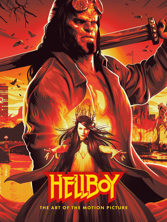 Hellboy: The Art of The Motion Picture (2019) by Various