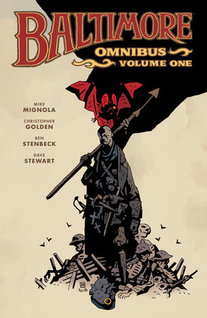 Baltimore Omnibus Volume 1 by Mike Mignola and Christopher Golden