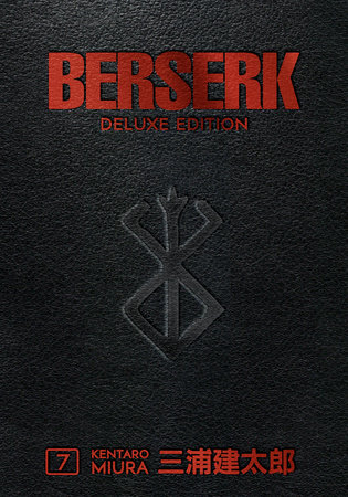 Berserk Deluxe Volume 7 by Kentaro Miura