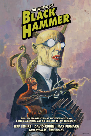 The World of Black Hammer Library Edition Volume 1 by Jeff Lemire