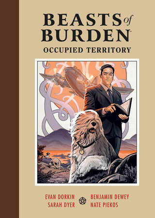 Beasts of Burden: Occupied Territory by Evan Dorkin