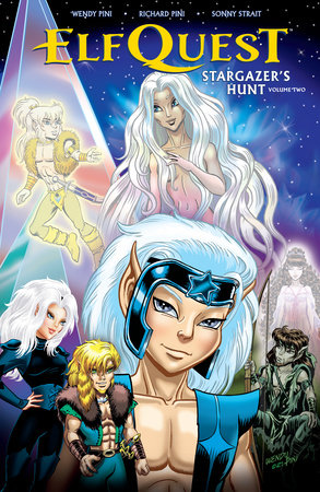 ElfQuest: Stargazer's Hunt Volume 2 by Wendy Pini and Richard Pini