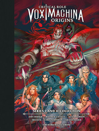 Critical Role: Vox Machina Origins Library Edition: Series I & II Collection by Critical Role, Matthew Colville and Jody Houser