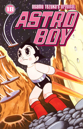 Astro Boy Volume 18 by Osamu Tezuka