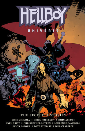 Hellboy Universe: The Secret Histories by Mike Mignola
