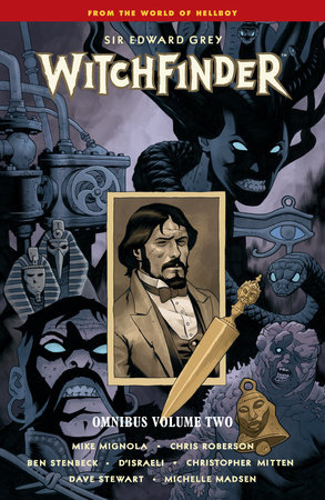 Witchfinder Omnibus Volume 2 by Mike Mignola and Chris Roberson