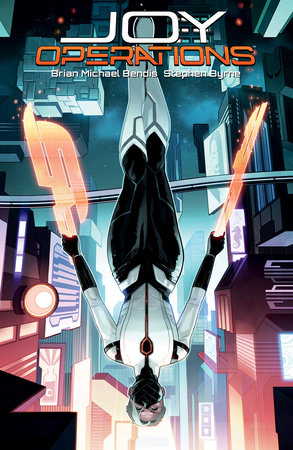 Joy Operations by Brian Michael Bendis
