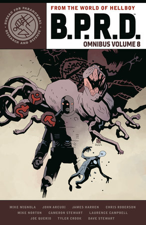 B.P.R.D. Omnibus Volume 8 by Mike Mignola, John Arcudi and Chris Roberson