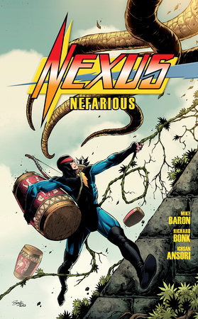 Nexus: Nefarious by Mike Baron