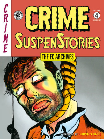 The EC Archives: Crime SuspenStories Volume 4 by Al Feldstein and William Gaines