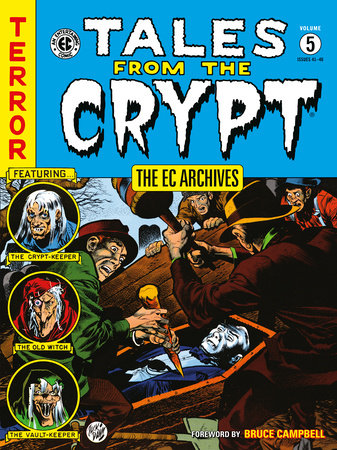 The EC Archives: Tales from the Crypt Volume 5 by Carl Wessler