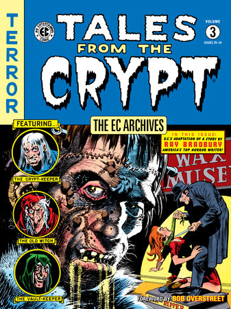 The EC Archives: Tales from the Crypt Volume 3 by Al Feldstein and William Gaines