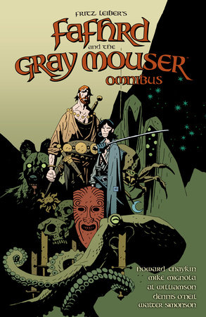 Fafhrd and the Gray Mouser Omnibus by Fritz Leiber