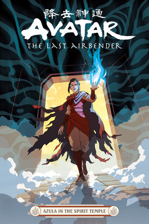 Avatar: The Last Airbender--Azula in the Spirit Temple by Faith Erin Hicks