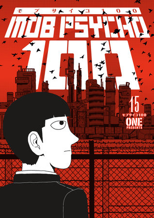 Mob Psycho 100 Volume 15 by Story and Art by ONE