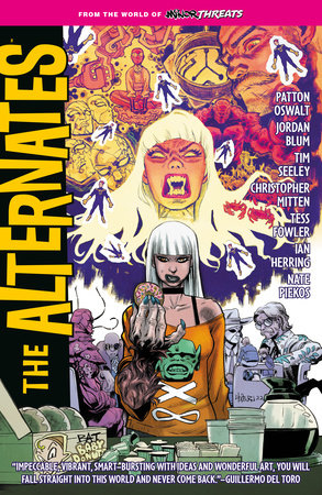 From the World of Minor Threats: The Alternates by Patton Oswalt, Tim Seeley and Jordan Blum