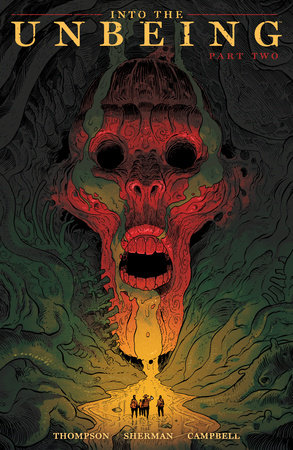 Into the Unbeing Volume 2 by Zac Thompson