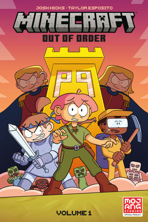 Minecraft: Out of Order Volume 1 by Written and Illustrated by Josh Hicks