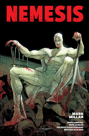 The Complete Nemesis Collection Library Edition by Mark Millar