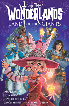 Tiny Tina's Wonderlands: Land of the Giants by Paul Tobin