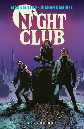 Night Club Volume 1 by Mark Millar