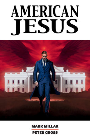 American Jesus Library Edition by Mark Millar