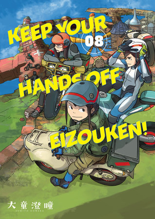 Keep Your Hands Off Eizouken! Volume 8 by Sumito Oowara