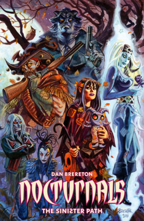 Nocturnals: The Sinister Path by Dan Brereton