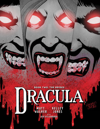 Dracula Book 2: The Brides by Matt Wagner