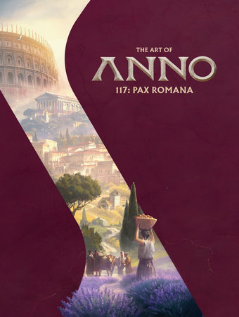 The Art of Anno 117: Pax Romana by Ubisoft