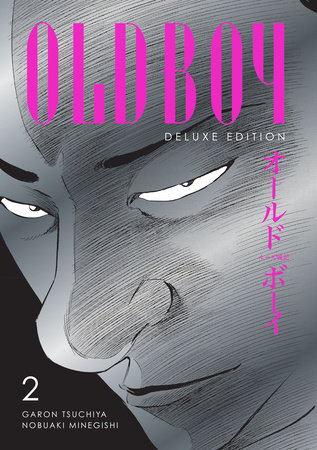 Oldboy Deluxe Edition: Book Two by Garon Tsuchiya