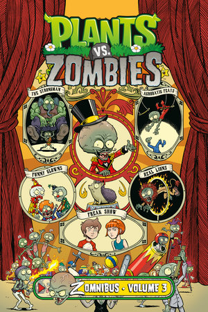 Plants vs. Zombies Zomnibus Volume 3 by Paul Tobin