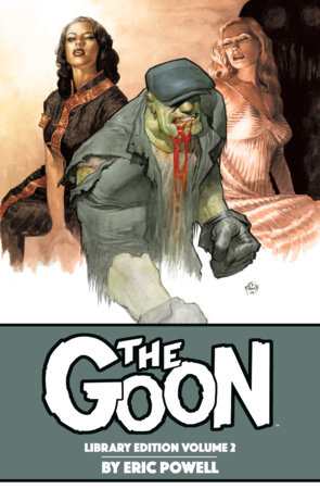 The Goon Library Edition Volume 2 (Second Edition) by Eric Powell