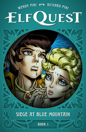 ElfQuest: Siege at Blue Mountain Book 1 by 