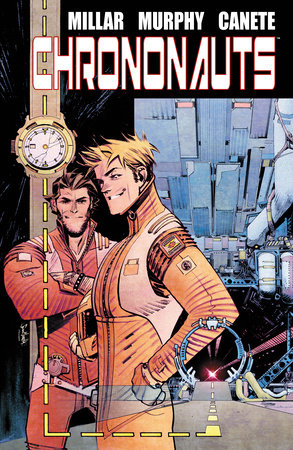 Chrononauts Omnibus by Mark Millar