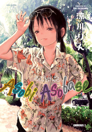 Asobi Asobase Omnibus Volume 2 by Story and art by Rin Suzukawa, translation by Jongwoo Kim, lettering by Thiago Péres, Lucas Saguista, and Naaice.