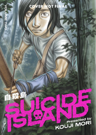 Suicide Island Volume 2 by Kouji Mori