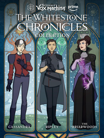 The Legend of Vox Machina: The Whitestone Chronicles Library Edition by Marieke Nijkamp