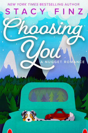 Choosing You by Stacy Finz