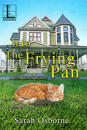 Into the Frying Pan by Sarah Osborne