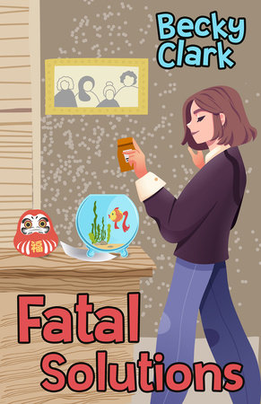 Fatal Solutions by Becky Clark