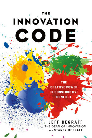 The Innovation Code by Jeff DeGraff and Staney DeGraff