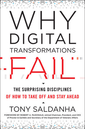 Why Digital Transformations Fail by Tony Saldanha