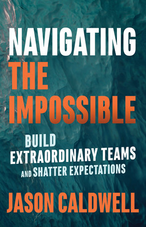 Navigating the Impossible by Jason Caldwell
