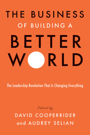 The Business of Building a Better World by 