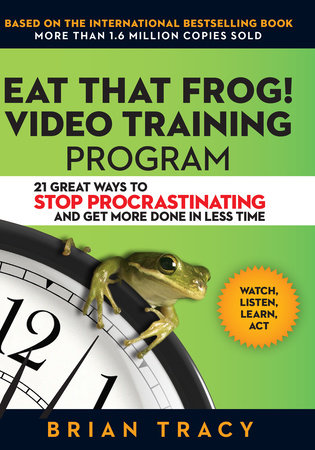 Eat That Frog! Video Training Program by Brian Tracy
